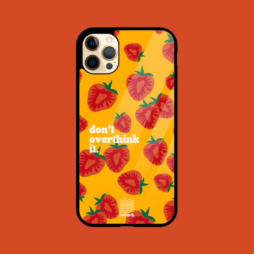 Don't Overthink It | Phone Case